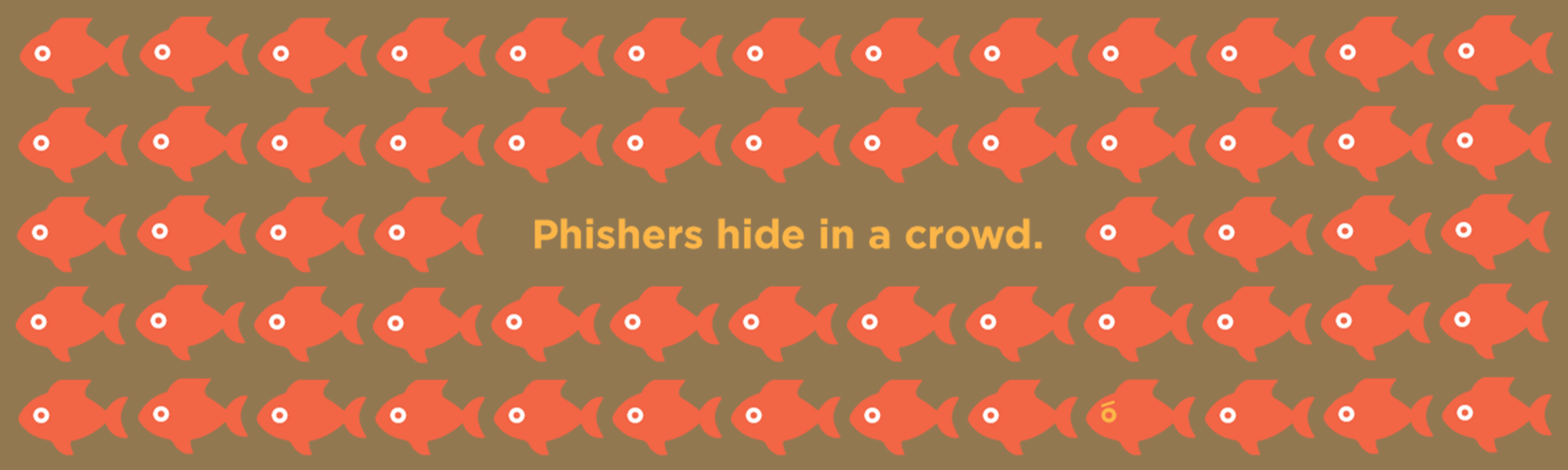 Phishers Hide